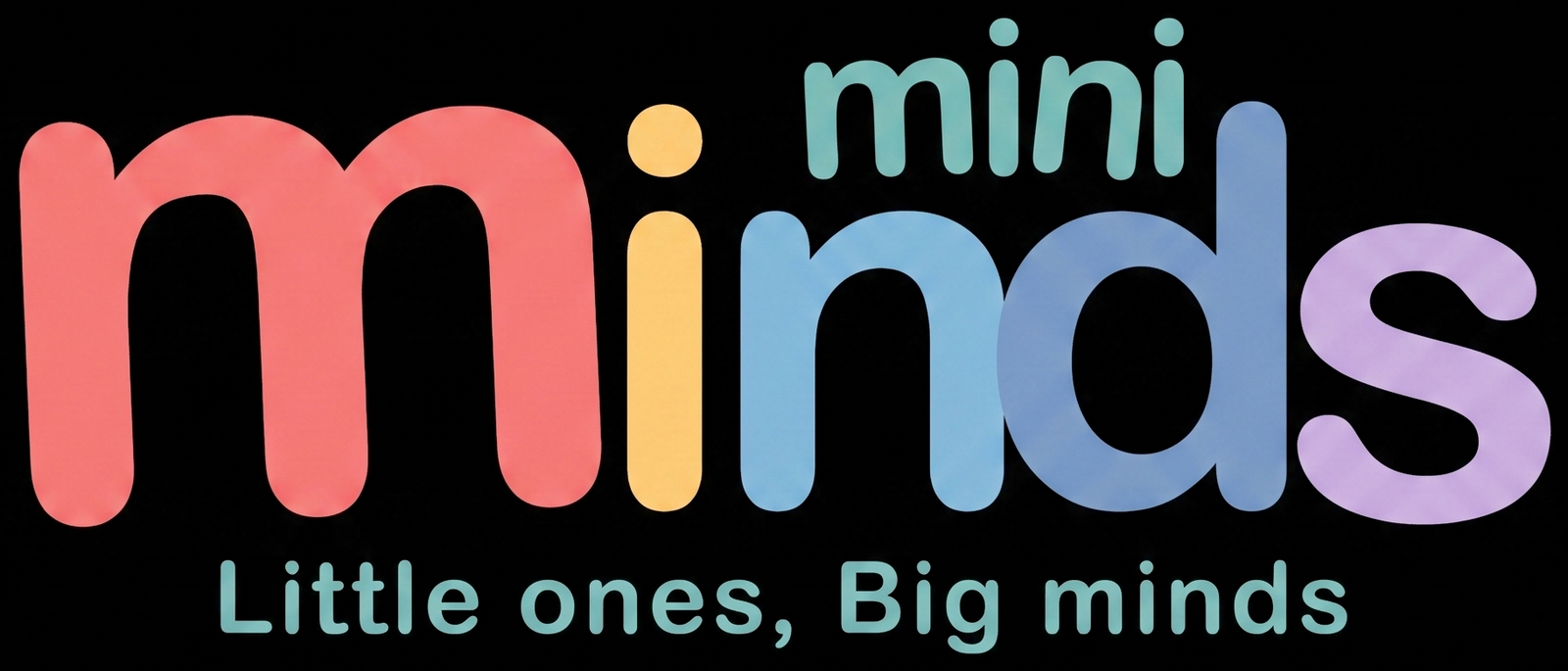 Mini Minds — Little ones, Big minds